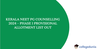 Kerala NEET PG Counselling 2024: First Phase Provisional Allotment List Released, Download Result PDF
